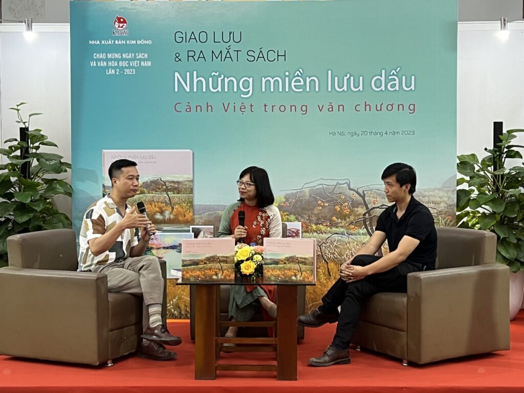 Các khách mời giao lưu trong buổi ra mắt cuốn Những miền lưu dấu - cảnh Việt trong văn chương